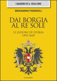 Dai Borgia al re Sole