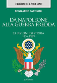 Da Napoleone alla Guerra fredda