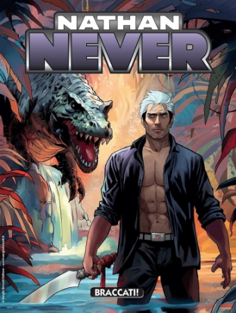 Nathan Never. Braccati!