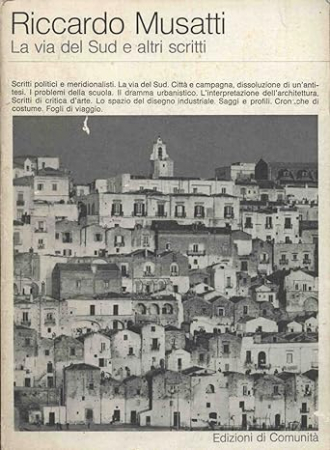 La via del Sud e altri scritti