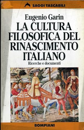 La cultura filosofica del Rinascimento italiano