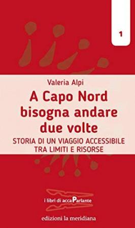 A Capo Nord bisogna andare due volte