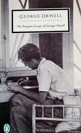 The penguin essays of George Orwell