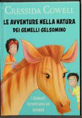 Le avventure nella natura dei gemelli Gelsomino. I gemelli incontrano un quagga