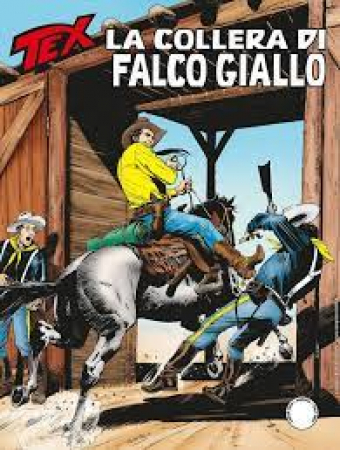 Tex. La collera di Falco Giallo