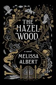 The hazel wood