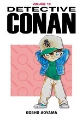 Detective Conan / Gosho Aoyama. 19