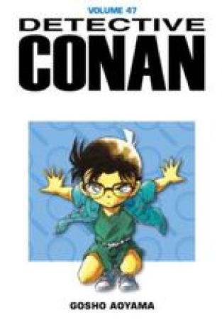 Detective Conan / Gosho Aoyama. 47