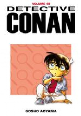 Detective Conan / Gosho Aoyama. 48