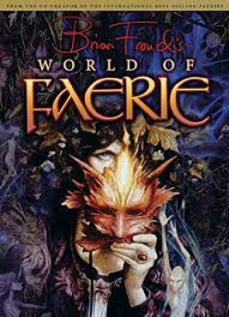 Brian Froud's world of faerie