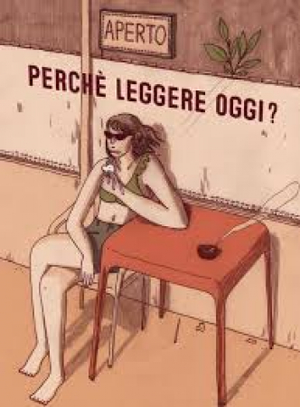 Perché leggere oggi?