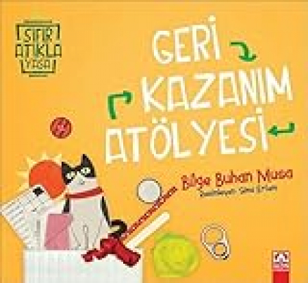 Geri Kazanim Atölyesi