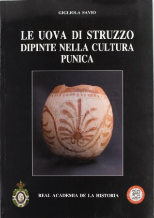 Le uova di struzzo dipinte nella cultura punica