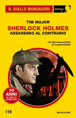 Sherlock Holmes. Assassinio al contrario