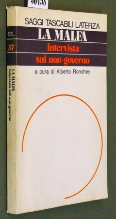 Intervista sul non-governo / Ugo La Malfa con Alberto Ronchey ; prefazione di Paolo Mieli