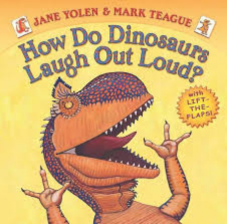 How do dinosaurs laugh out loud?