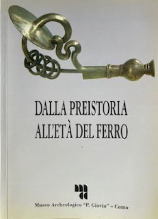 Dalla preistoria all'età del ferro