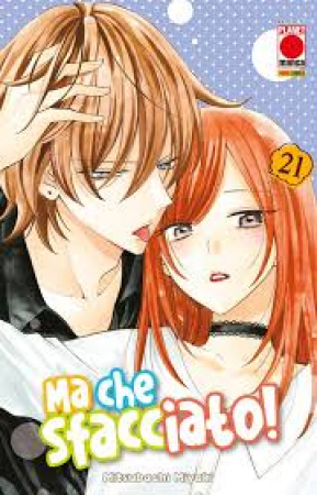 Ma che sfacciato! / Mitsubachi Miyuki. 21