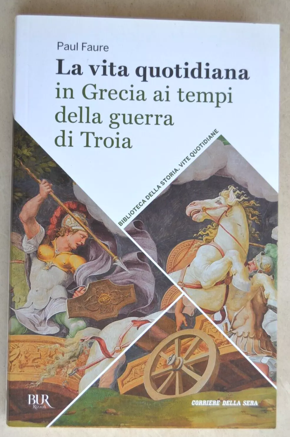 La vita quotidiana in Grecia ai tempi della guerra di Troia