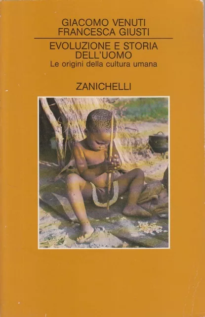 Evoluzione e storia dell' uomo