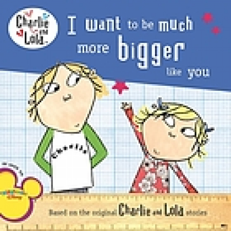 I want to be much more bigger like you