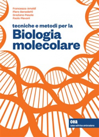 Tecniche e metodi per la biologia molecolare