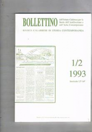 Bollettino dell'istituto calabrese per la storia dell'antifascismo e dell'Italia contemporanea