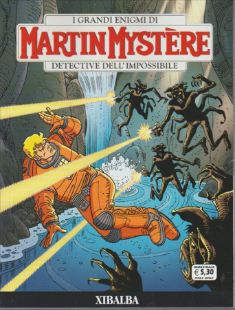 I grandi enigmi di Martin Mystère detective dell'impossibile