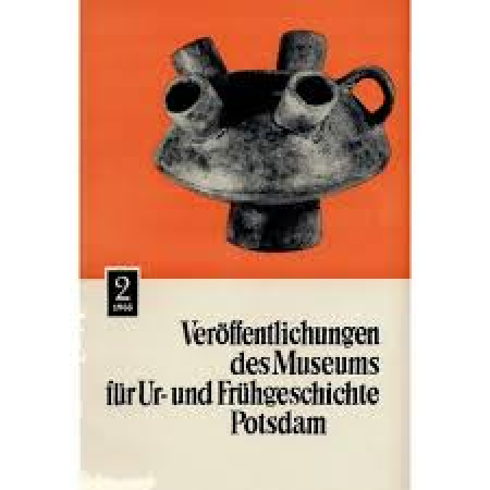 Veroffentlichungen des Museums fur Ur- und Fruhgeschichte Potsdam