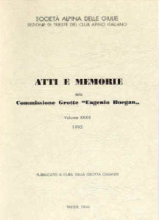 Atti e memorie della Commissione grotte Eugenio Boegan