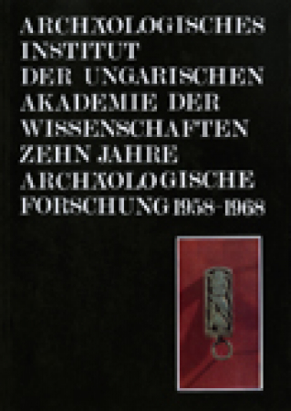 Mitteilungen des Archaologischen Institutes der Ungarischen Akademie der Wissenschaften
