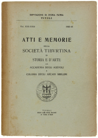 Atti e memorie della Società tiburtina di storia e d'arte