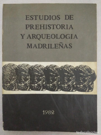 Estudios de prehistoria y arqueología madrileñas