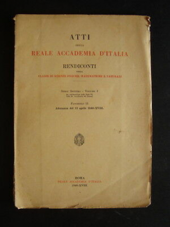 Atti della Reale Accademia d'Italia. Rendiconti della classe di scienze fisiche, matematiche e naturali