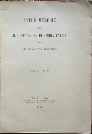 Atti e memorie della R. Deputazione di storia patria per le provincie modenesi
