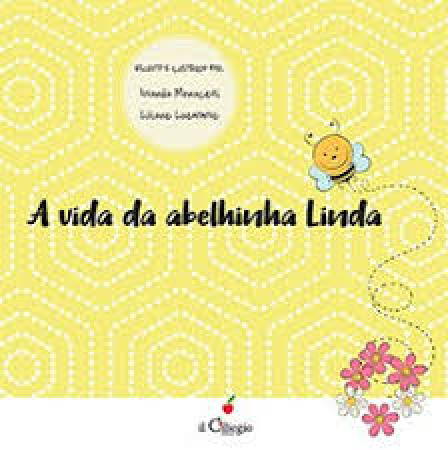 A vida da abelhinha Linda