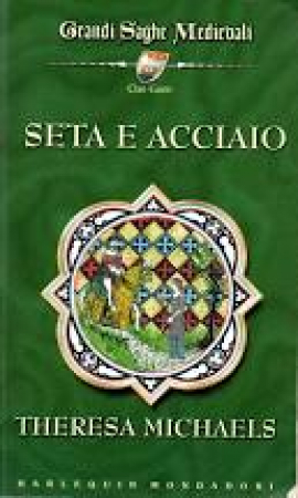 Seta e acciaio