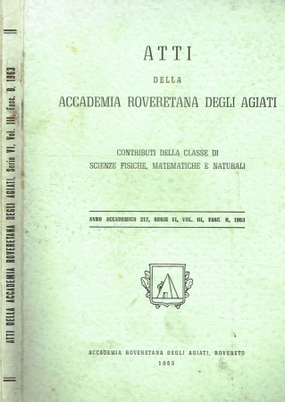 Atti della Accademia roveretana degli Agiati. Contributi della classe di scienze fisiche, matematiche e naturali
