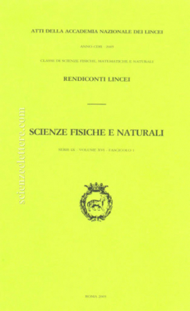 Atti della Accademia nazionale dei Lincei. Classe di scienze fisiche, matematiche e naturali. Rendiconti Lincei. Scienze fisiche e naturali