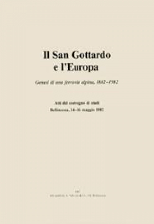 Il San Gottardo e l'Europa