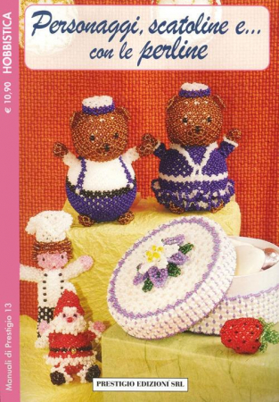 Personaggi, scatoline e...con le perline