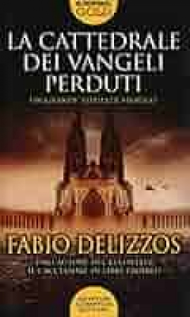 La cattedrale dei vangeli perduti