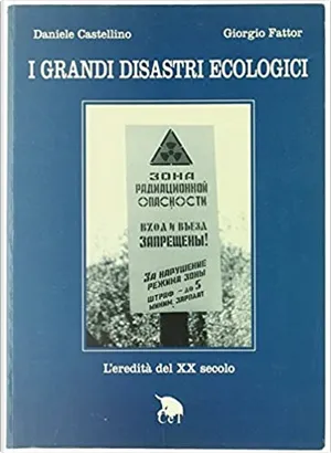 I grandi disastri ecologici