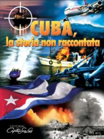Cuba, la storia non raccontata