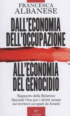 Dall'economia dell'occupazione all'economia del genocidio