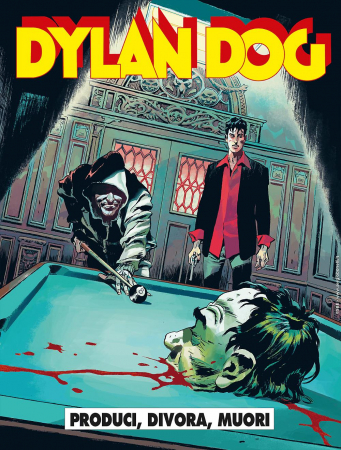 Dylan Dog. Produci, divora, muori