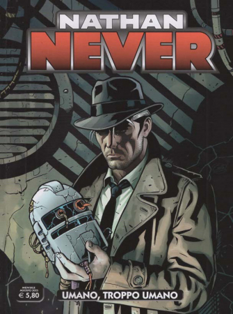 Nathan Never. Umano, troppo umano