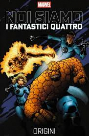 Noi siamo i Fantastici quattro