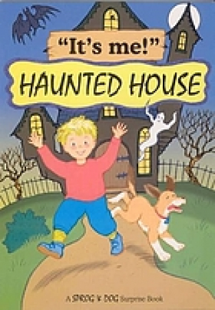 It's me! Haunted house