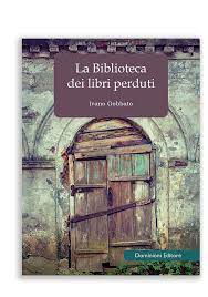 La biblioteca dei libri perduti